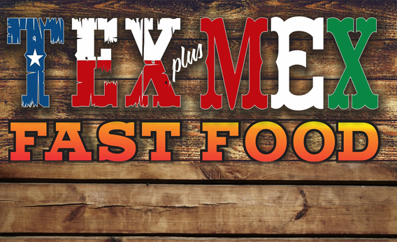 Tex-Mex Fast Food